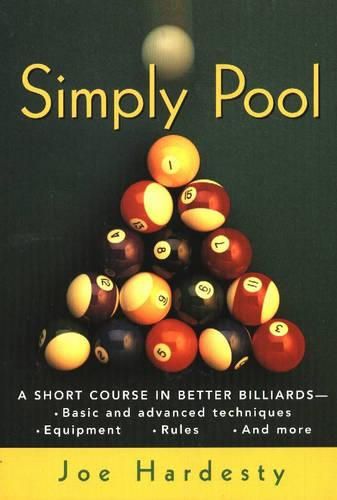 Cover image for Simply Pool: A Short Course in Billiards