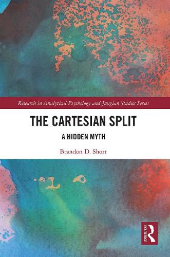 Cover image for The Cartesian Split: A Hidden Myth