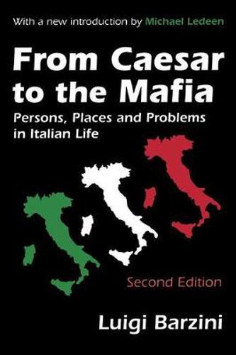 Cover image for From Caesar to the Mafia: Persons, Places and Problems in Italian Life