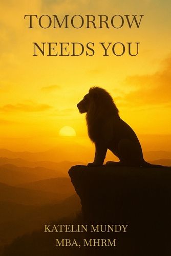 Cover image for Tomorrow Needs You