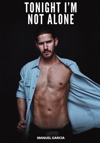 Cover image for Tonight I'm not Alone