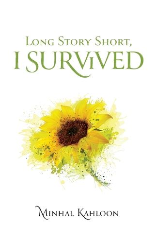 Cover image for Long Story Short, I Survived