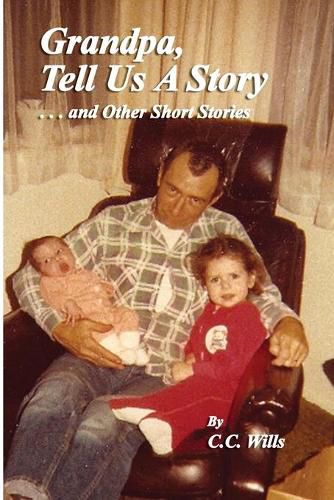 Cover image for Grandpa Tell Us A Story and other Short Stories