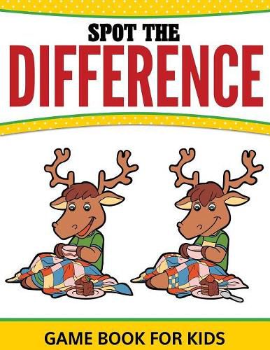 Cover image for Spot The Difference Game Book For Kids