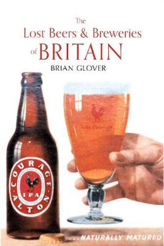 Cover image for The Lost Beers & Breweries of Britain