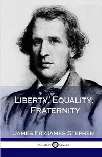 Cover image for Liberty, Equality, Fraternity (Hardcover)