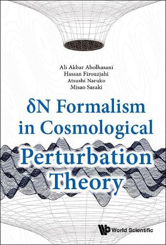 Cover image for Delta N Formalism In Cosmological Perturbation Theory