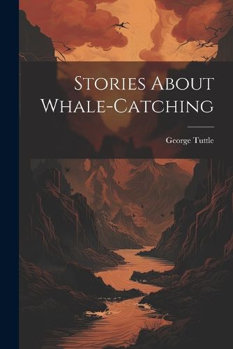 Cover image for Stories About Whale-catching