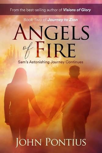 Cover image for Angels of Fire: Sam's Astonishing Journey Continues