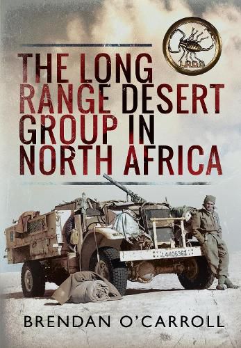 The Long Range Desert Group in North Africa