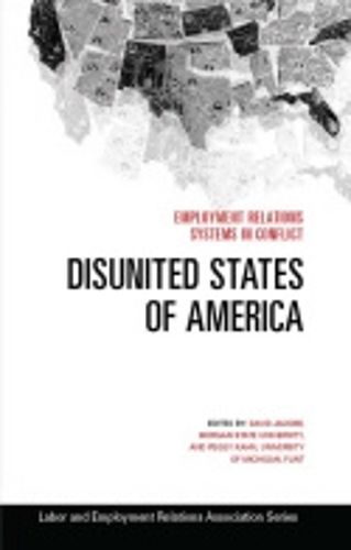 Cover image for Disunited States of America: Employment Relations Systems in Conflict