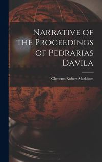 Cover image for Narrative of the Proceedings of Pedrarias Davila