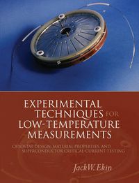 Cover image for Experimental Techniques for Low-temperature Measurements: Cryostat Design, Material Properties and Superconductor Critical-current Testing