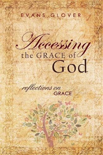 Cover image for Accessing the Grace of God