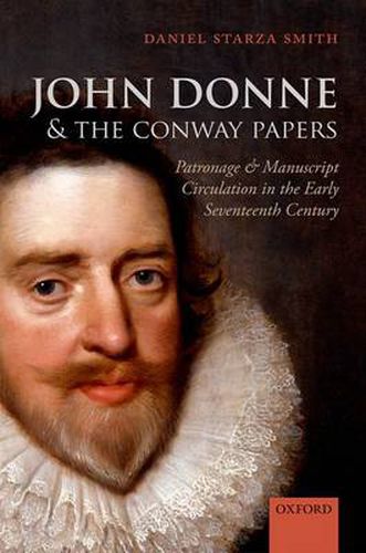 Cover image for John Donne and the Conway Papers: Patronage and Manuscript Circulation in the Early Seventeenth Century