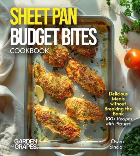 Cover image for Sheet Pan Budget Bites Cookbook