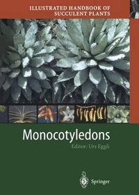 Cover image for Illustrated Handbook of Succulent Plants: Monocotyledons