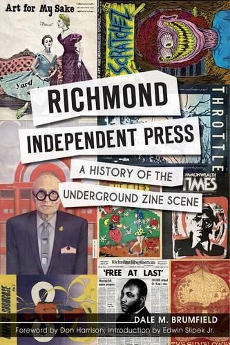 Cover image for Richmond Independent Press: A History of the Underground Zine Scene