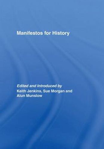 Cover image for Manifestos for History