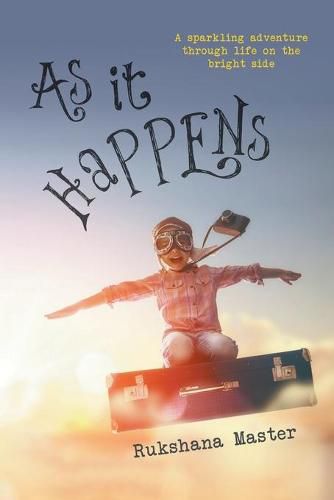 Cover image for As It Happens: A sparkling adventure through life on the bright side