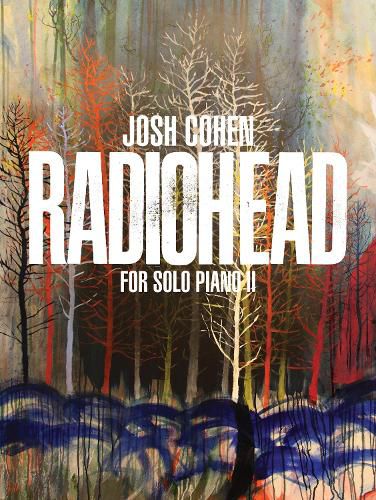 Josh Cohen: Radiohead for Solo Piano II