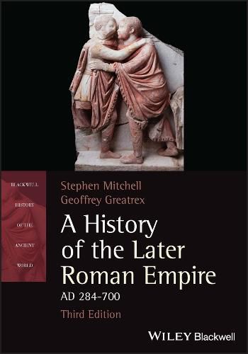 Cover image for A History of the Later Roman Empire, AD 284-700