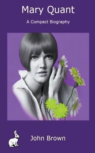 Cover image for Mary Quant - A Compact Biography