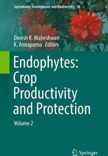 Cover image for Endophytes: Crop Productivity and Protection: Volume 2