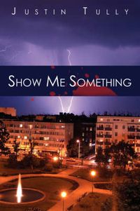 Cover image for Show Me Something