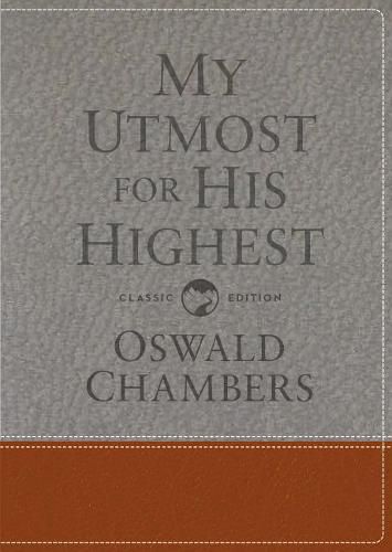 Cover image for My Utmost for His Highest: Classic Language Gift Edition