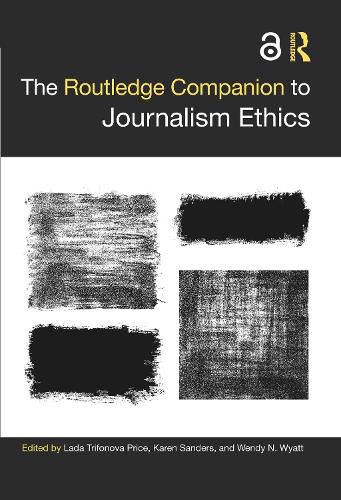 Cover image for The Routledge Companion to Journalism Ethics