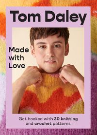 Cover image for Made with Love: Get Hooked with 30 Knitting and Crochet Patterns