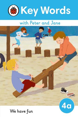 Cover image for Key Words with Peter and Jane Level 4a - We Have Fun!