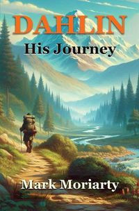 Cover image for Dahlin His Journey