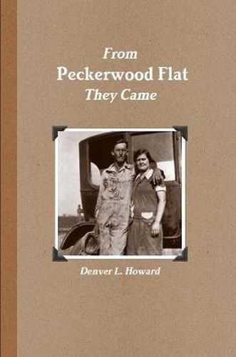 Cover image for From Peckerwood Flat they came