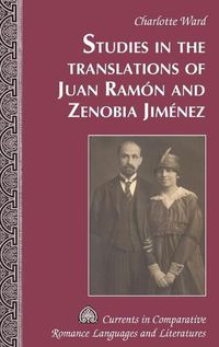 Cover image for Studies in the Translations of Juan Ramon and Zenobia Jimenez