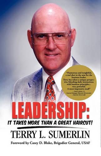 Cover image for Leadership: It Takes More Than a Great Haircut!