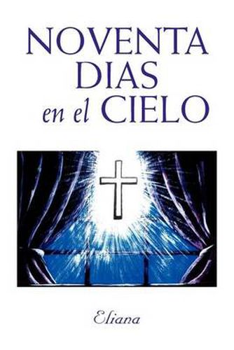 Cover image for Noventa Dias En El Cielo