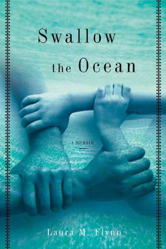 Cover image for Swallow the Ocean: A Memoir