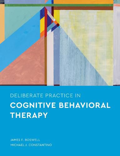 Cover image for Deliberate Practice in Cognitive Behavioral Therapy