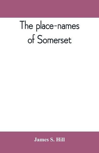 Cover image for The place-names of Somerset