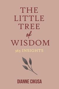 Cover image for The Little Tree of Wisdom: 365 Insights