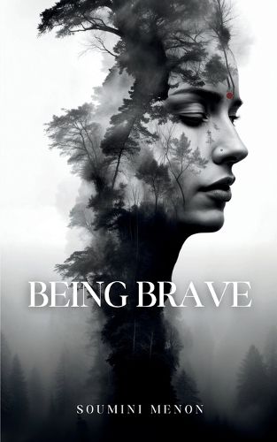 Being Brave