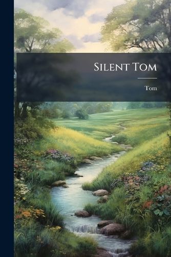 Cover image for Silent Tom