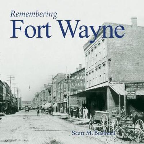 Cover image for Remembering Fort Wayne