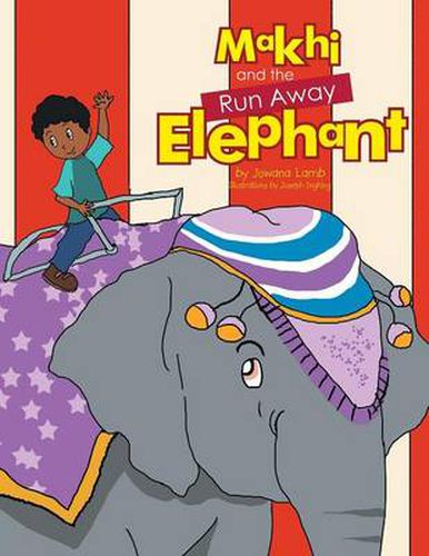 Cover image for Makhi and the Run Away Elephant