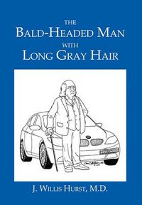 Cover image for The Bald-Headed Man with Long Gray Hair