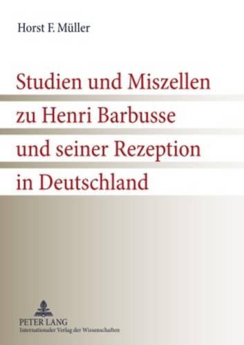 Cover image for Studien Und Miszellen Zu Henri Barbusse Und Seiner Rezeption in Deutschland