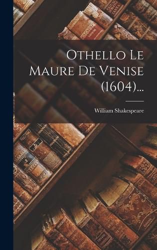 Cover image for Othello Le Maure De Venise (1604)...