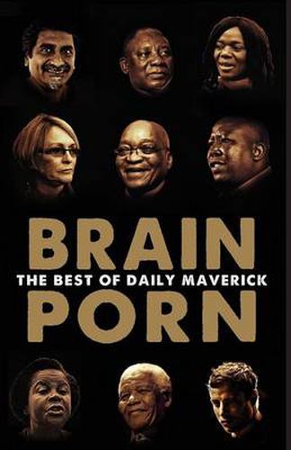 Cover image for Brain Porn: The Best of Daily Maverick